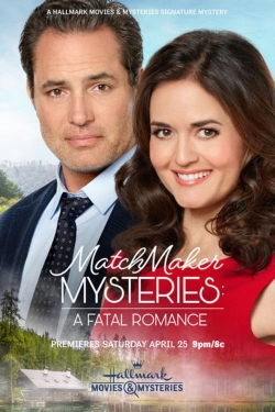 Watch MatchMaker Mysteries: A Fatal Romance Movies Online Free