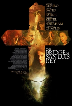 Watch The Bridge of San Luis Rey Movies Online Free