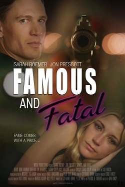 Watch Famous and Fatal Movies Online Free