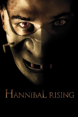 Watch Hannibal Rising Movies Online Free