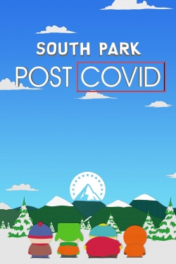 Watch South Park: Post Covid Movies Online Free