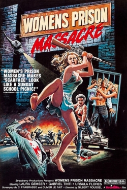 Watch Women's Prison Massacre Movies Online Free