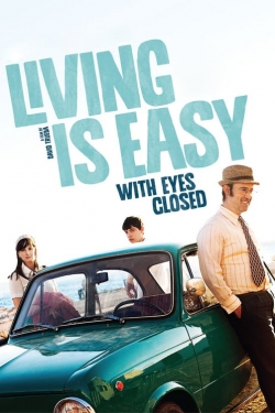 Watch Living Is Easy with Eyes Closed Movies Online Free