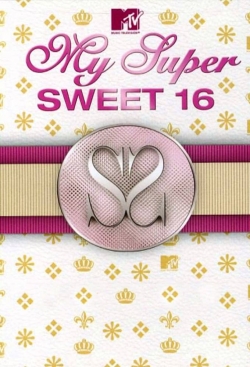 Watch My Super Sweet 16 Movies Online Free