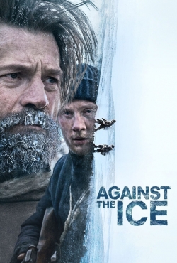 Watch Against the Ice Movies Online Free