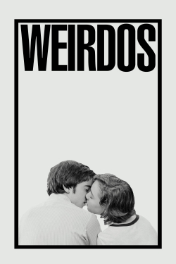 Watch Weirdos Movies Online Free