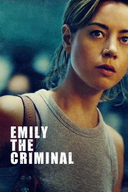 Watch Emily the Criminal Movies Online Free