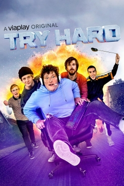 Watch Try Hard Movies Online Free