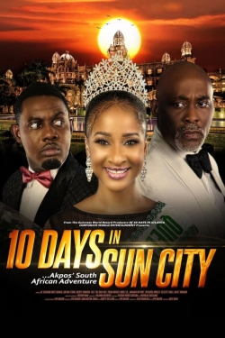 Watch 10 Days In Sun City Movies Online Free