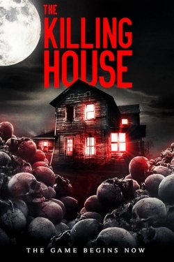 Watch The Killing House Movies Online Free