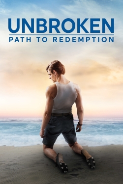 Watch Unbroken: Path to Redemption Movies Online Free