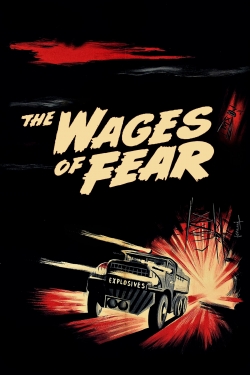 Watch The Wages of Fear Movies Online Free