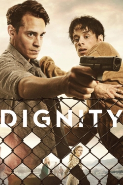 Watch Dignity Movies Online Free