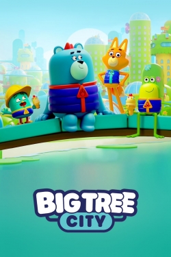 Watch Big Tree City Movies Online Free