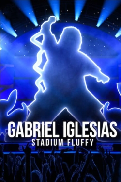 Watch Gabriel Iglesias: Stadium Fluffy Movies Online Free