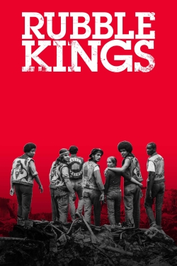 Watch Rubble Kings Movies Online Free