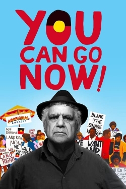 Watch You Can Go Now! Movies Online Free