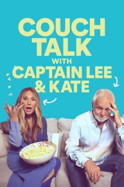 Watch Couch Talk with Captain Lee and Kate Movies Online Free