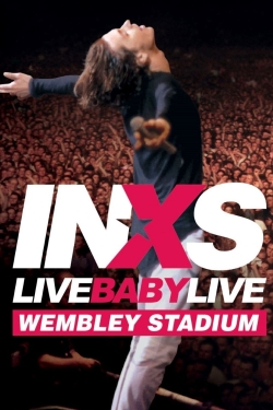 Watch INXS: Live Baby Live Movies Online Free