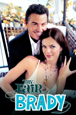 Watch My Fair Brady Movies Online Free