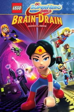 Watch LEGO DC Super Hero Girls: Brain Drain Movies Online Free