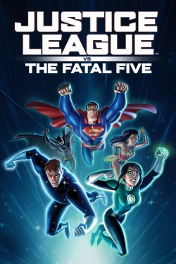 Watch Justice League vs. the Fatal Five Movies Online Free