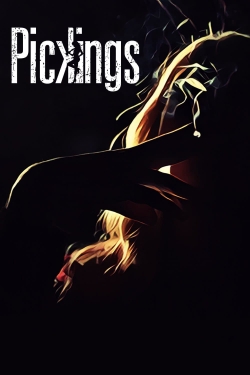 Watch Pickings Movies Online Free