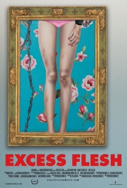 Watch Excess Flesh Movies Online Free