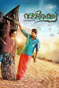 Watch Vallikkettu Movies Online Free