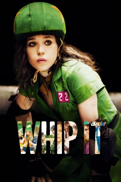 Watch Whip It Movies Online Free