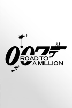 Watch 007: Road to a Million Movies Online Free