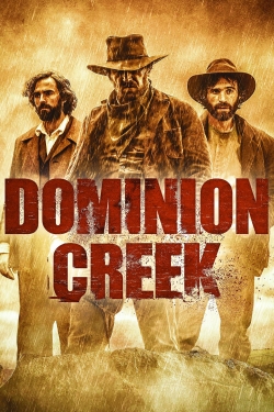 Watch Dominion Creek Movies Online Free