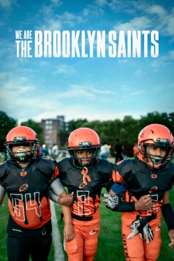 Watch We Are: The Brooklyn Saints Movies Online Free