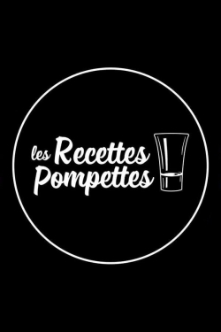 Watch Les recettes pompettes Movies Online Free