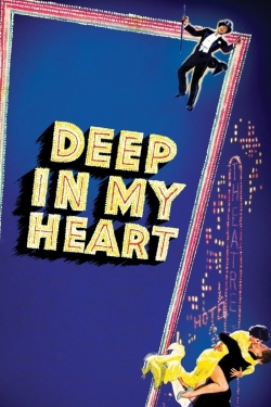 Watch Deep in My Heart Movies Online Free