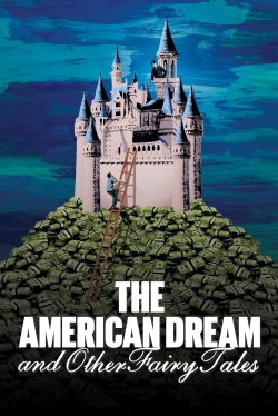 Watch The American Dream and Other Fairy Tales Movies Online Free