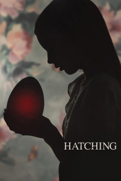 Watch Hatching Movies Online Free