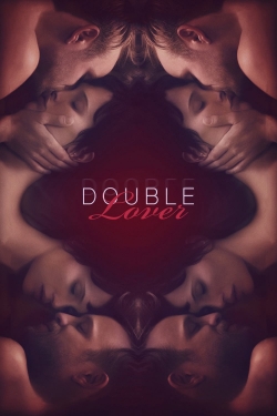 Watch Double Lover Movies Online Free