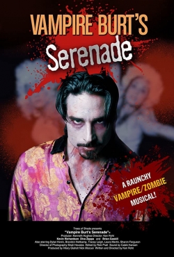 Watch Vampire Burt's Serenade Movies Online Free