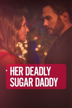 Watch Deadly Sugar Daddy Movies Online Free