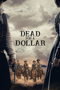 Watch Dead for a Dollar Movies Online Free