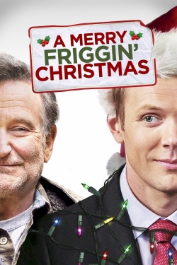 Watch A Merry Friggin' Christmas Movies Online Free