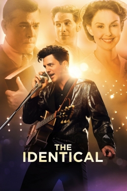 Watch The Identical Movies Online Free