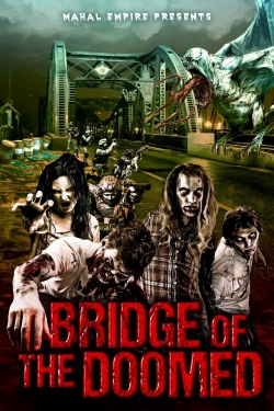 Watch Bridge of the Doomed Movies Online Free