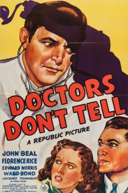 Watch Doctors Don't Tell Movies Online Free