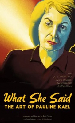 Watch What She Said: The Art of Pauline Kael Movies Online Free