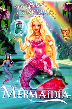 Watch Barbie Fairytopia: Mermaidia Movies Online Free