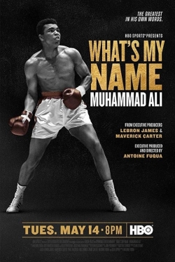 Watch What's My Name: Muhammad Ali Movies Online Free