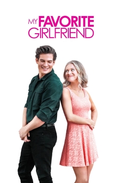 Watch My Favorite Girlfriend Movies Online Free