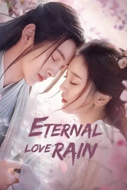 Watch Eternal Love Rain Movies Online Free